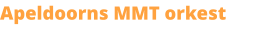 Apeldoorns MMT orkest